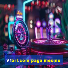 91brl.com paga mesmo